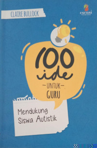 Image of 100 Ide Untuk Guru Mendukung Siswa Autistik