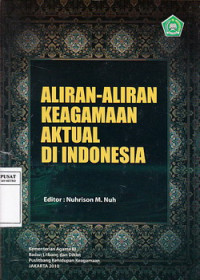 ALIRAN-ALIRAN KEAGAMAAN AKTUAL DI INDONESIA