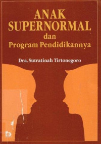 Anak Supernormal dan Program Pendidikannya