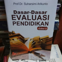 DASAR-DASAR EVALUASI PENDIDIKAN Edisi 2