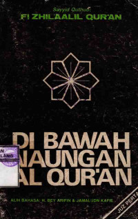 DIBAWAH NAUNGAN AL-QUR'AN