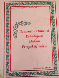 Dimensi-Dimensi Kehidupan Dalam Perspektif Islam