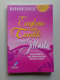 Engkau Lebih Cantik dengan Jilbab