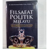 FILSAFAT POLITIK MELAYU