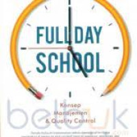 Fullday School : Konsep Manajemen & Quality Control