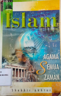 ISLAM AGAMA SEMUA ZAMAN