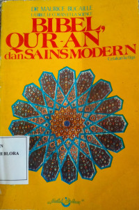 LA BIBLE, LE CORAN ET LA SCIENCE BIBEL QUR-AN dan SAINS MODERN