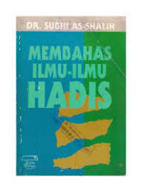 MEMBAHAS ILMU-ILMU HADIS