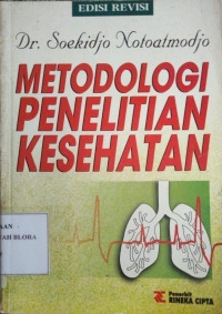 METODOLOGI PENELITIAN KESEHATAN EDISI REVISI