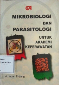 MIKROBIOLOGI DAN PARASITOLOGI UNTUK AKADEMI KEPERAWATAN