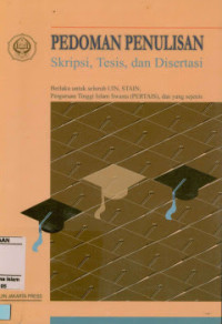 PEDOMAN PENULISAN Skripsi, Tesis, dan Disertasi