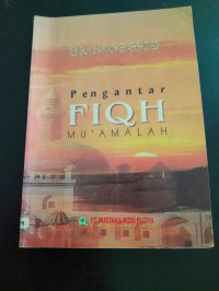 Pengantar FIQIH MU'AMALAH