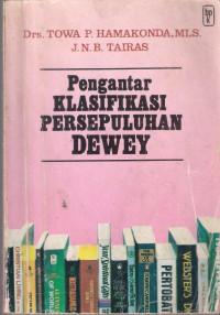 Pengantar KLASIFIKASI PERSEPULUHAN DEWEY