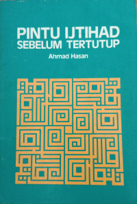 Image of PINTU IJTIHAD SEBELUM TERTUTUP