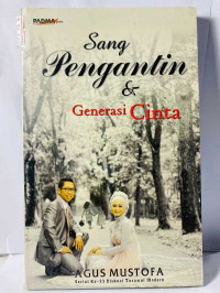 SANG PENGANTIN DAN GENERASI CINTA