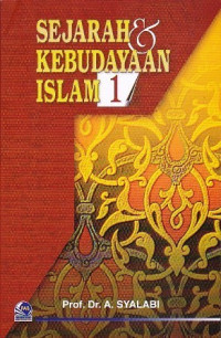 SEJARAH KEBUDAYAAN ISLAM 1