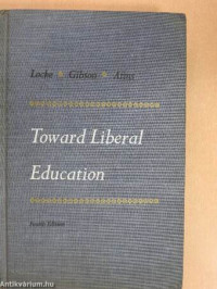 Toward Liberal Education